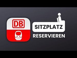 Sitzplatz reservieren am Handy für die Bahn (DB Navigator App)