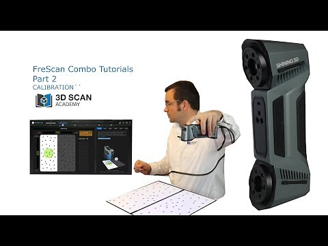 Shining 3D FreeScan Combo Tutorials Part 2 Calibration