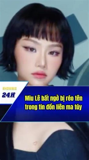 Showbiz Việt | Miu Lê bất ngờ bị réo tên trong tin đồn liên quan ma túy #showbiz #saoviet
