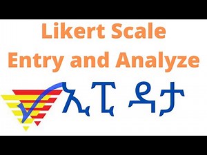 ሊከርት እስኬል ዳታ | how to enter and analysis Likert scale data on epidatamanager | epidata amharic