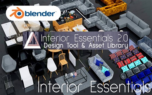 【Blender插件】：Interior Essentials 室内必备模型资产库插件，模型直接调用爽~爽~爽！