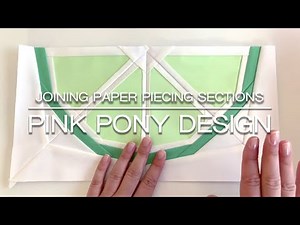 Joining Paper Pieced Section - How to Get Those Perfect Points