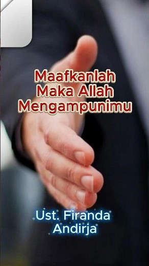Maafkanlah Maka Allah Mengampunimu : Ust. Firanda Andirja #ceramah