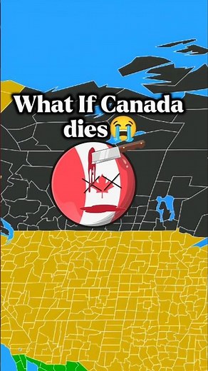 What if Canada 🇨🇦 dies 😭 #countryballs #geography #viralshorts