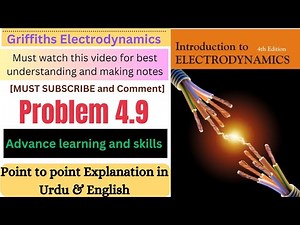 Griffiths Electrodynamics problem 4.9 | Introduction to Electrodynamics problem 4.9 | EDM prob. 4.9