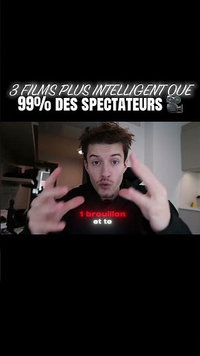 3 films plus intelligent que 99% des spectateurs !