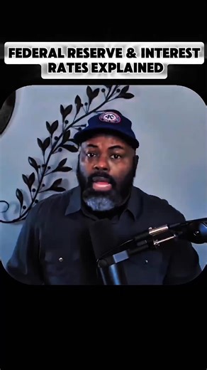 Federal Reserve & Interest Rates Explained #finance #fedralreserve #interestrate #financialfreedom #financialadvise