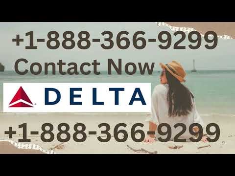 Delta Customer Service | How to Reach Agents for Refund or Delay Issues