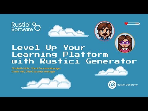 Level up your learning platform with Rustici Generator