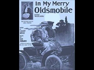 Arthur Collins & Byron Harlan - In My Merry Oldsmobile 1905