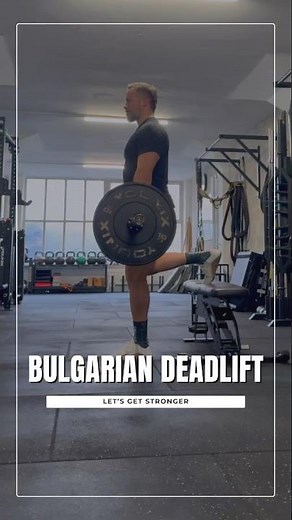 Bulgarian Deadlift