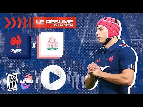 XV de France - Japon 2024 : Le résumé complet