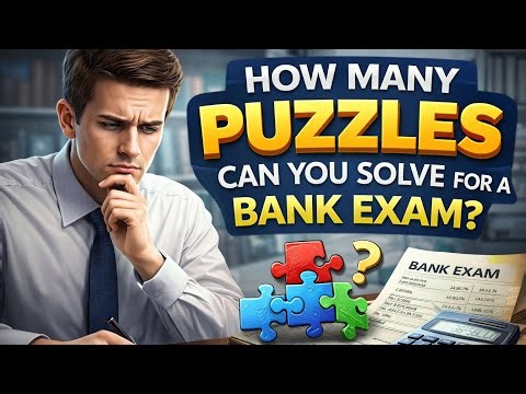 Bank Exam Puzzle Challenge 🧠 | How Many Can You Solve in One Sitting?