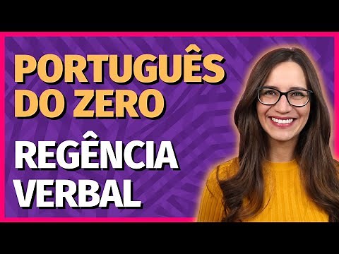 🟣 REGÊNCIA VERBAL || Aula de Português COMPLETA para concursos, vestibulares, provas, ENEM