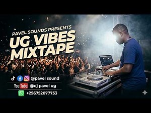 Ugandan Music 2026 Nonstop Uganda Mix Trending Uganda Songs 2026 Ug Dancehall Afrobeat Ug, DJ Pavel