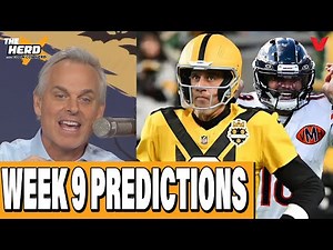 NFL Week 9 PREDICTIONS: Steelers wasting Rodgers, Chiefs to Super Bowl | THE HERD w/ Colin Cowherd