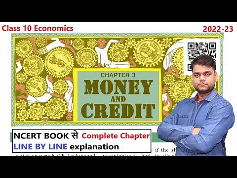 Money and Credit : Class 10 Economics Chapter 3 [Full Chapter]