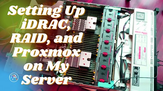 Setting Up iDRAC, RAID, and Proxmox on my PowerEdge R720 Server