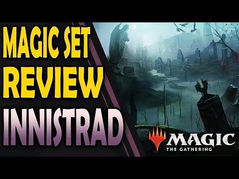 Why do people love Innistrad? Magic Set Review - Innistrad