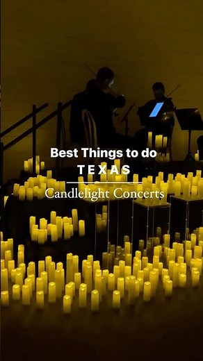BEST Things to Do in Texas - Candlelight Concerts