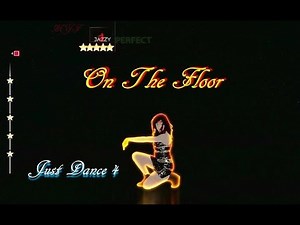 Just Dance 4 - On The Floor | 5 Stars | Full Gameplay