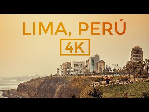 Lima, Perú (4K time-lapse)