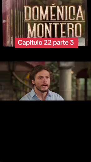 Domenica Montero: Profundidades del Capítulo 22 Parte 3