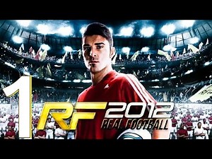 Real Football 2012 - Android Gameplay Walkthrough (Android,iOS) Gameloft Games - RF 2012