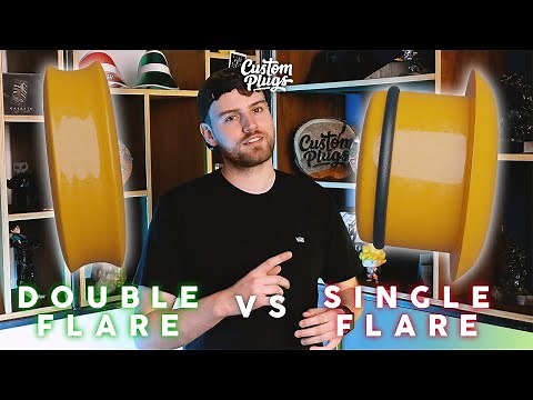 Single Flare vs Double Flare - Plug Flare Types