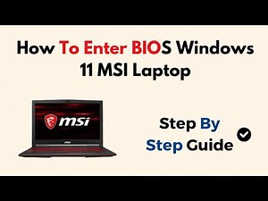 How To Enter BIOS Windows 11 MSI Laptop
