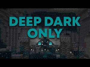 Beating Minecraft, But My World Is A GIANT Deep Dark..