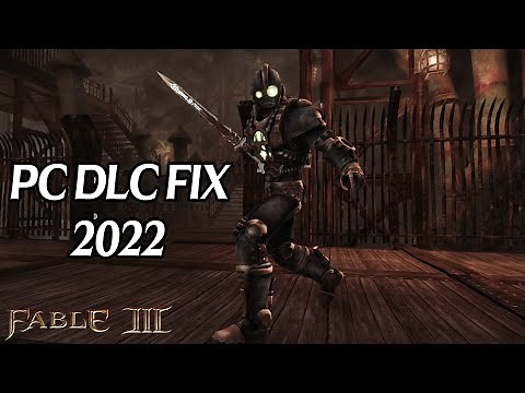 Fable 3: PC DLC Fix (2022)