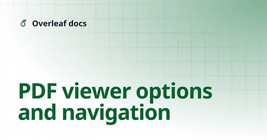 PDF viewer options and navigation | Overleaf docs
