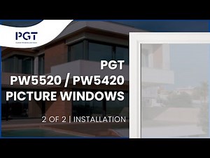 2 of 2 - PGT Winguard PW5520 / Energy Vue PW5420 - Installation