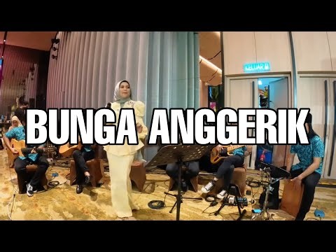 BUNGA ANGGERIK | ALUN TRADISI |