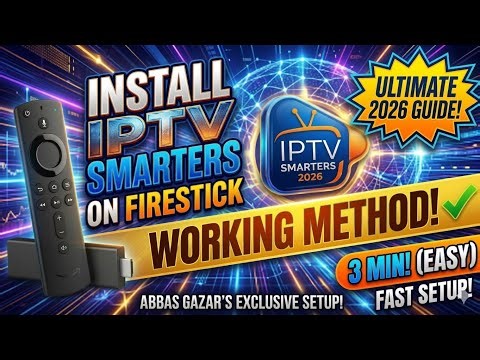 How to Install IPTV Smarters Pro on Firestick (2026 Step-by-Step Guide)