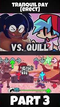 FNF - Vs. Quill [PART 3|ERECT] (FNF MOD) #shorts