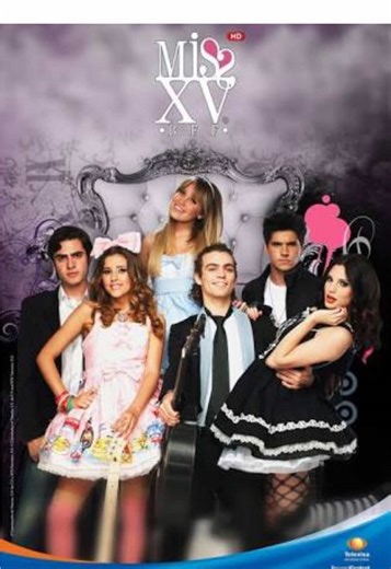 Miss XV (2012) #missxv #televisa #televisapresenta #novelasmexicanas #novelas