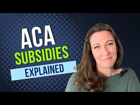 Your ACA Subsidy Guide | Everything you need to know for enrollment