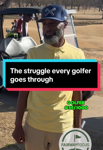 The Struggles Every Golfer Faces