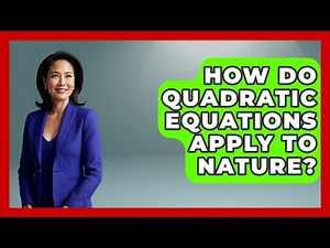 How Do Quadratic Equations Apply To Nature? - Your Algebra Coach