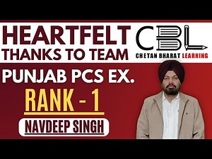 Heartfelt thanks to Team CBL-PUNJAB PCS Ex. RANK 1 Navdeep Singh | Guide to Punjab PCS Preparation
