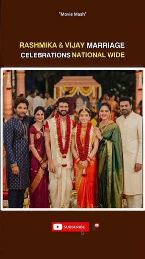 RASHMIKA & VIJAY MARRIAGE CELEBRATIONS NATIONAL WIDE #rashmikamandanna #vijaydevarakonda #marriage