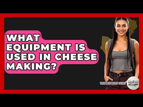 What Equipment Is Used In Cheese Making? - The Midwest Guru