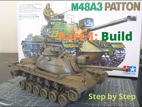 Building the M48A3 Patton Tank: 1/35 Scale Model Kit by Tamiya Part 1