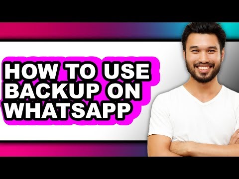 How to Use Backup on Whatsapp - Step by Step