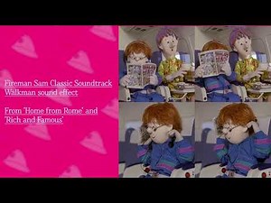 Fireman Sam Classic Soundtrack - Walkman sound effect