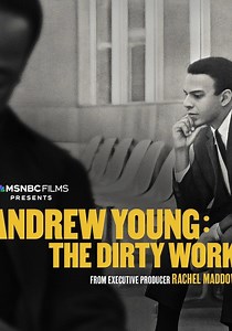 Andrew Young: The Dirty Work streaming online