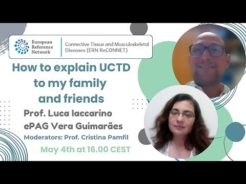How to explain Undifferentiated connective tissue disease (UCTD) to my family and friends