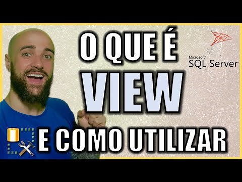 O QUE SÃO VIEWS E COMO CRIAR E UTILIZAR VIEWS NO SQL SERVER PASSO A PASSO CURSO SQL GRATUITO